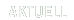 Aktuell